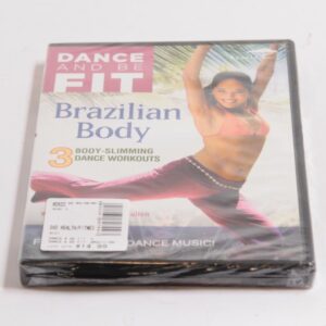 DANCE AND BE FIT: BRAZILIAN BODY